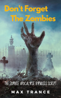 book cover Don't Forget the Zombies