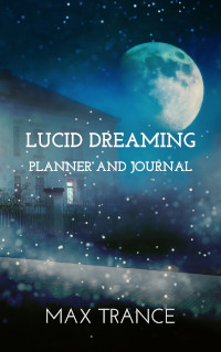 book cover Lucid Dreaming Planner and Journal