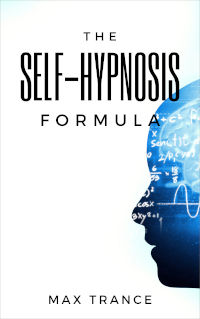 The Self-Hypnosis Formula book cover